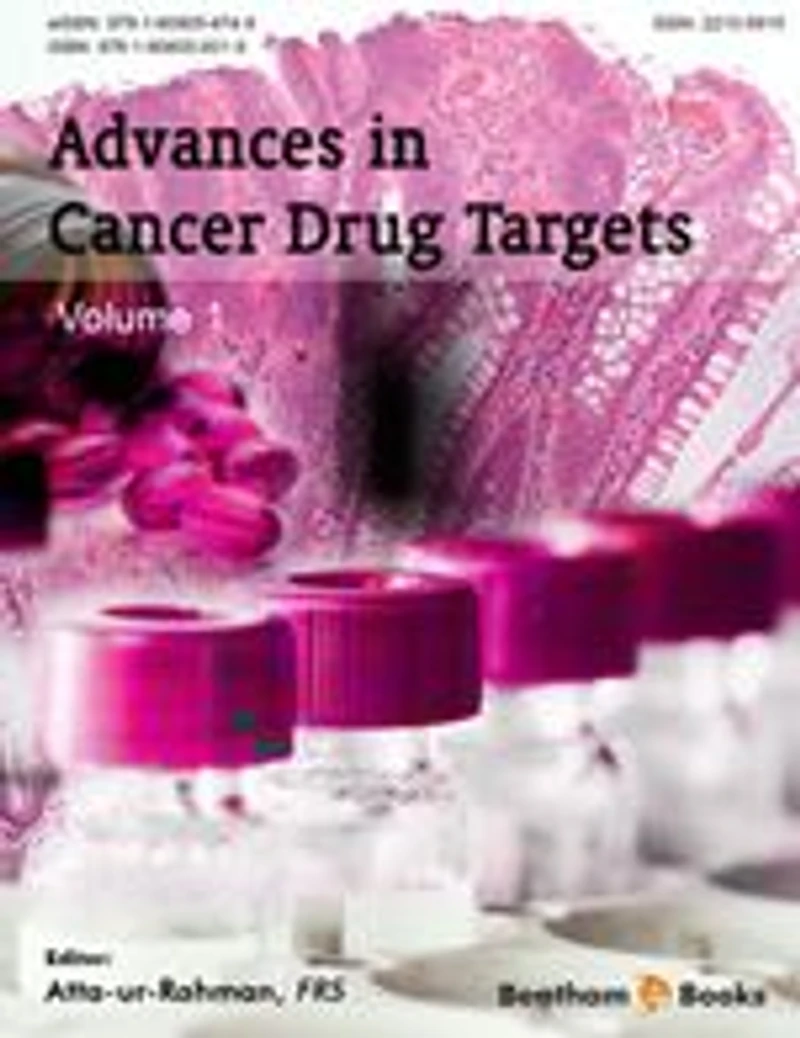 Advances in Cancer Drug Targets: Volume 1
