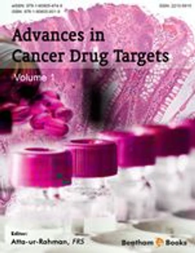Advances in Cancer Drug Targets: Volume 1
