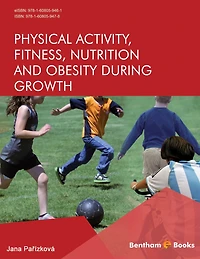 Physical Activity, Fitness, Nutrition and Obesity During Growth