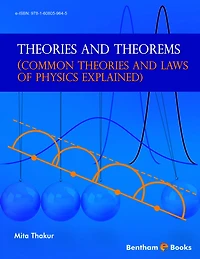 Theories and Theorems: Common theories and laws of physics explained