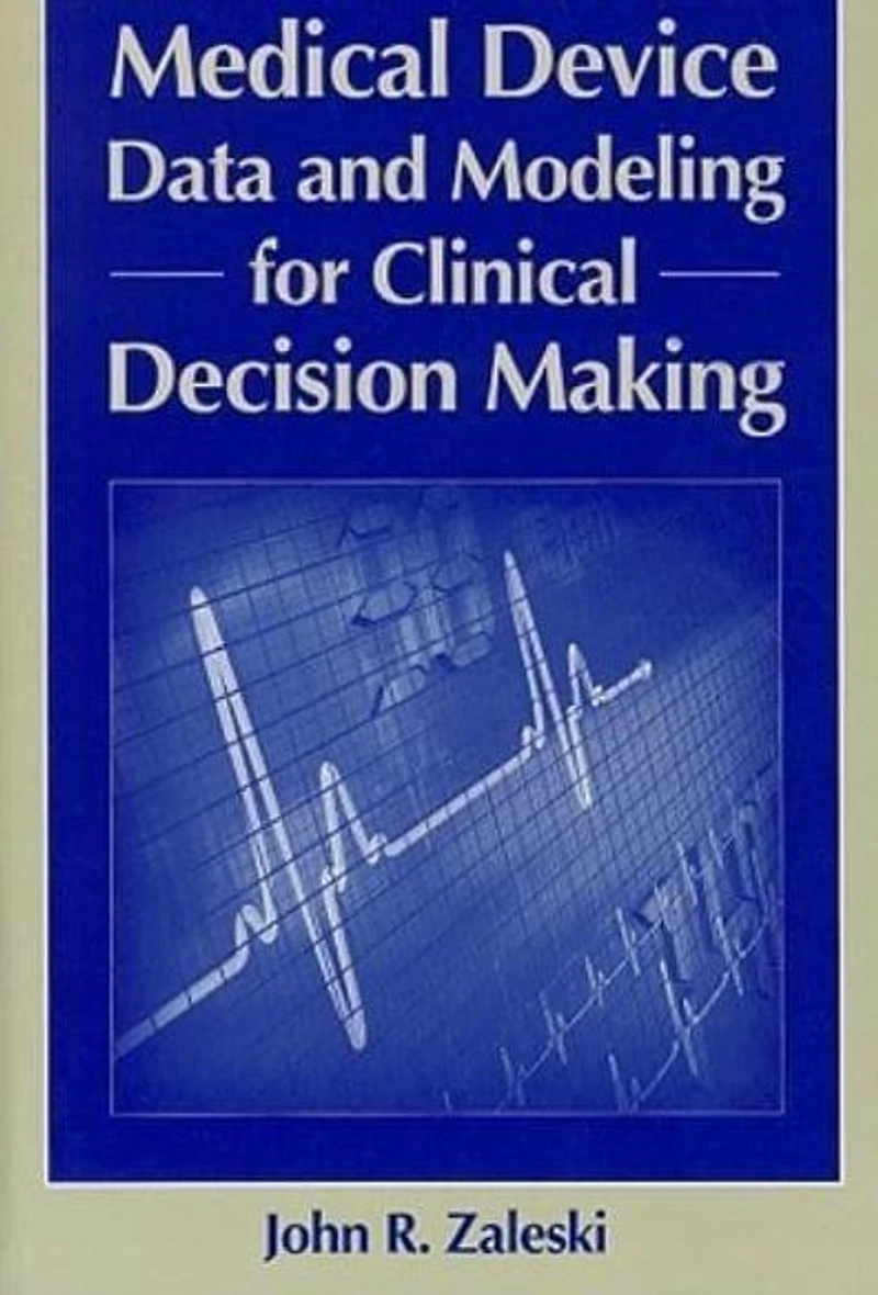 Medical Device Data for Clinical Decision Making