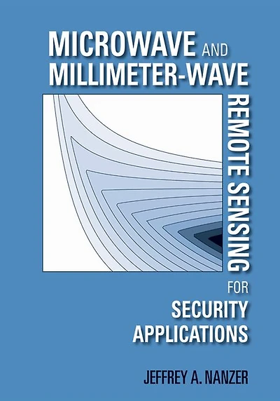 Microwave and Millimeter-Wave Remote Sensing for Security Applications