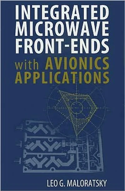 Integrated Microwave Front-Ends with Avionics Applications