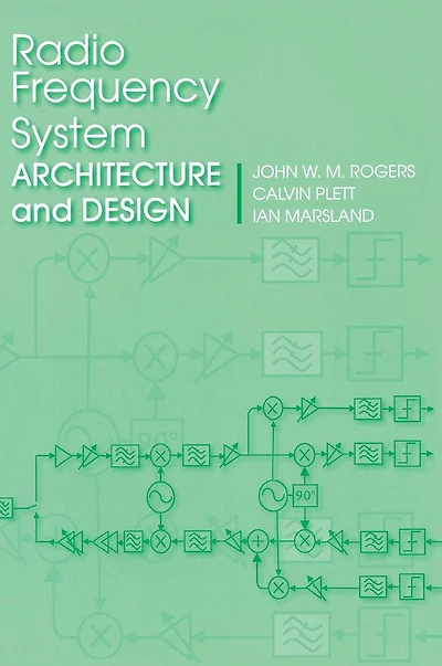 Radio Frequency System Architecture and Design