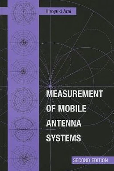 Measurement of Mobile Antenna Systems, Second Edition