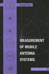 Measurement of Mobile Antenna Systems, Second Edition