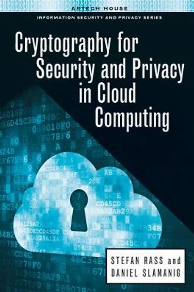 Cryptography for Security and Privacy in Cloud Computing