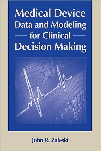 Medical Device Data for Clinical Decision Making