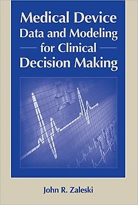 Medical Device Data for Clinical Decision Making