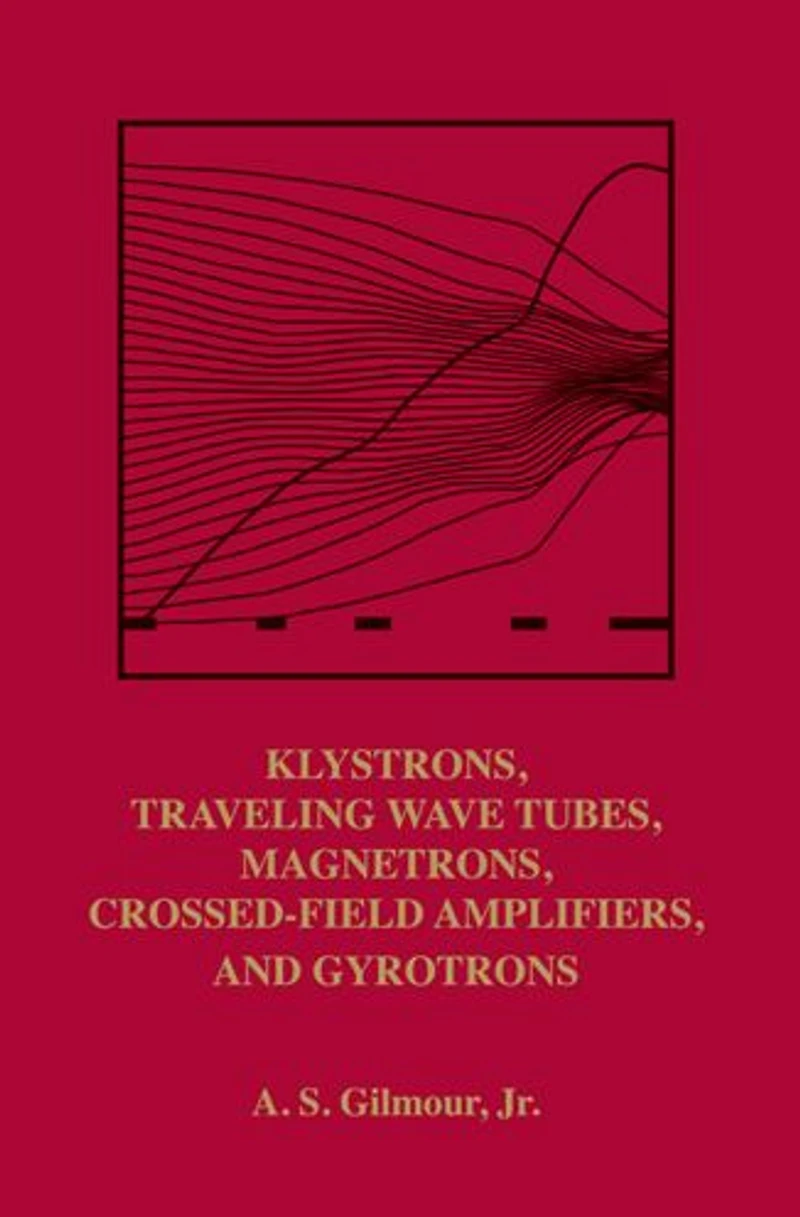 Klystrons, Traveling Wave Tubes, Magnetrons, Crossed-Field Amplifiers, and Gyrotrons