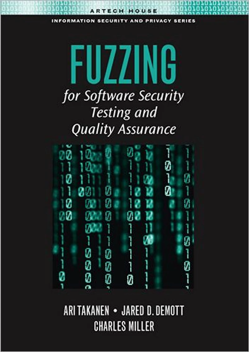 Fuzzing for Software Security Testing and Quality Assurance