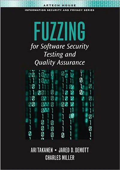 Fuzzing for Software Security Testing and Quality Assurance