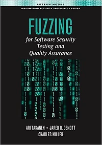 Fuzzing for Software Security Testing and Quality Assurance