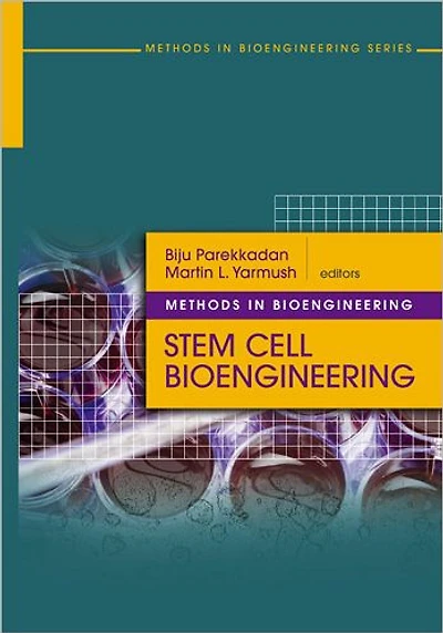 Methods in Bioengineering: Stem Cell Bioengineering