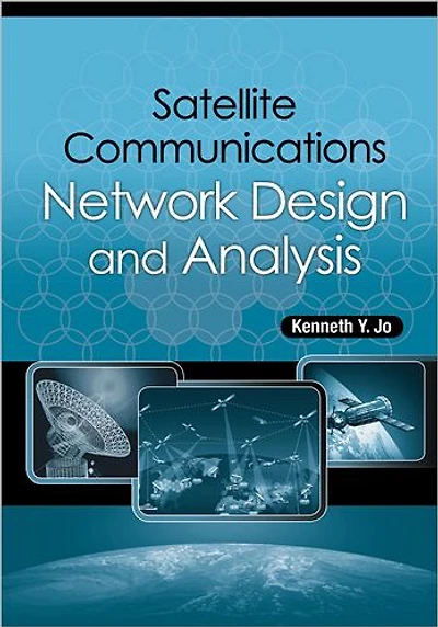 Satellite Communications Network Design and Analysis