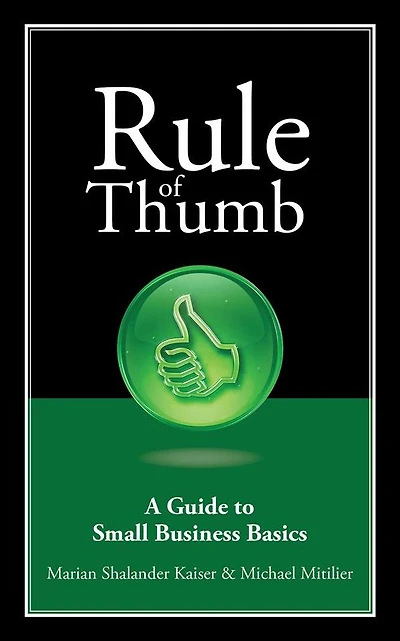 Rule of Thumb: A Guide to Small Business Basics