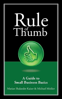 Rule of Thumb: A Guide to Small Business Basics