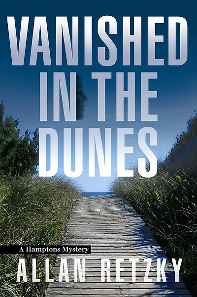 Vanished The Dunes: A Hamptons Mystery