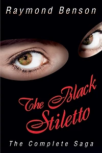 The Black Stiletto: The Complete Saga