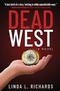 Dead West: A Novel