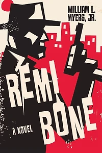 Remi Bone: A Novel