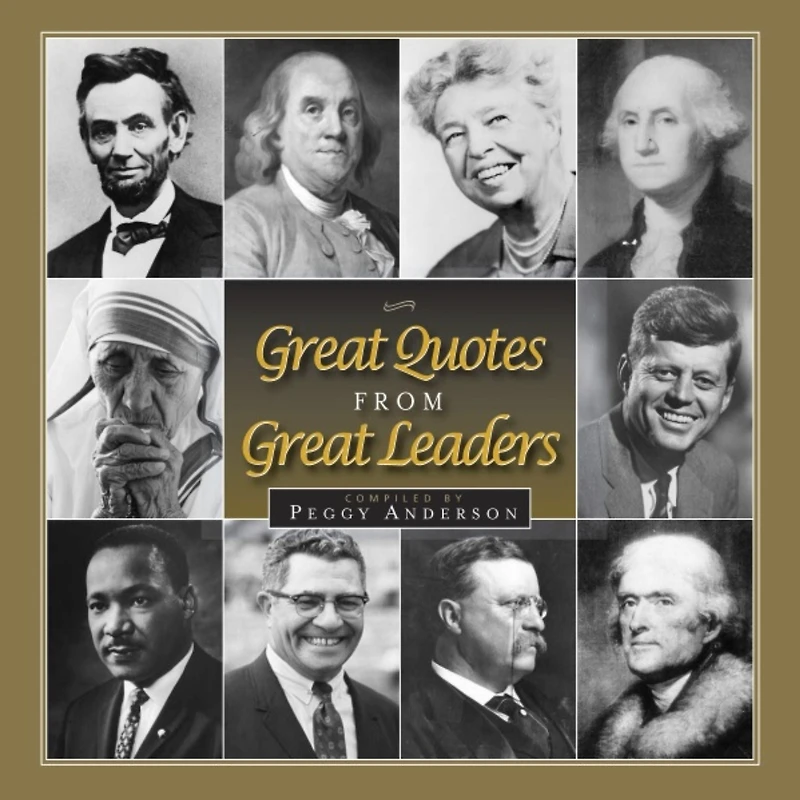 Great Quotes from Great Leaders