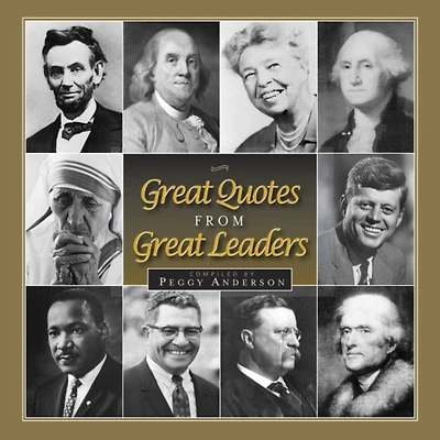 Great Quotes from Great Leaders