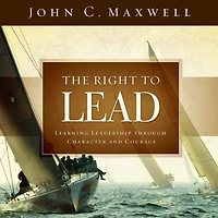 Right to Lead: Learning Leadership through Character and Courage
