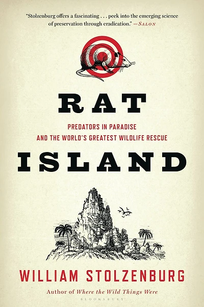 Rat Island: Predators in Paradise and the World's Greatest Wildlife Rescue