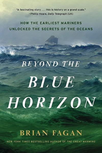 Beyond the Blue Horizon: How Earliest Mariners Unlocked Secrets of Oceans