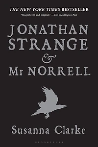 Jonathan Strange and Mr. Norrell (20th Anniversary Edition)