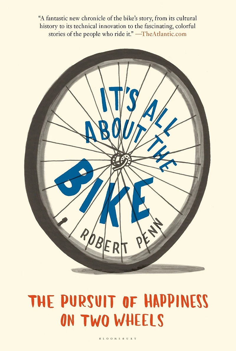 It's All About The Bike: Pursuit of Happiness on Two Wheels