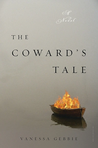 The Coward's Tale: A Novel