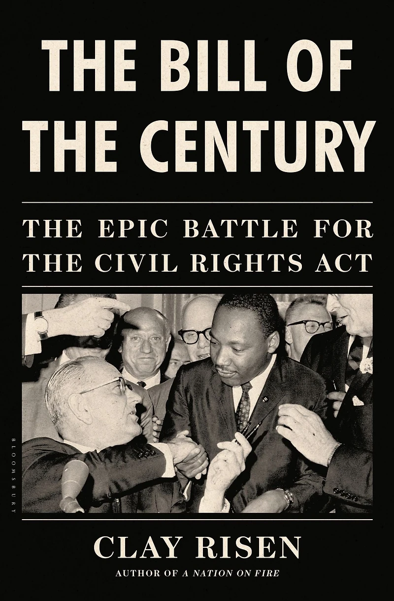 the Bill of Century: Epic Battle for Civil Rights Act