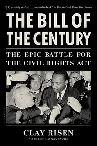 the Bill of Century: Epic Battle for Civil Rights Act