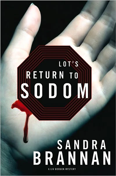 Lot's Return to Sodom (Liv Bergen Series #2)