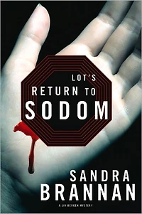 Lot's Return to Sodom (Liv Bergen Series #2)