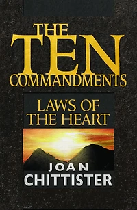 the Ten Commandments: Laws of Heart