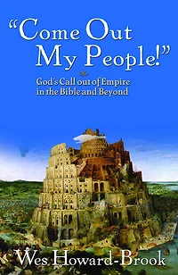 Come Out My People!": God's Call of Empire the Bible and Beyond