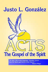 Acts: the Gospel of Spirit
