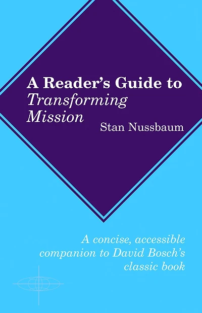 Reader's Guide to Transforming Mission