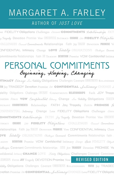 Personal Commitments: Beginning, Keeping, Changing