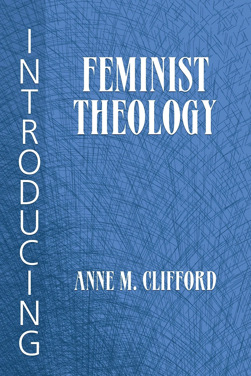 Introducing Feminist Theology