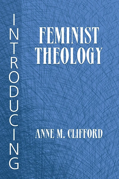 Introducing Feminist Theology