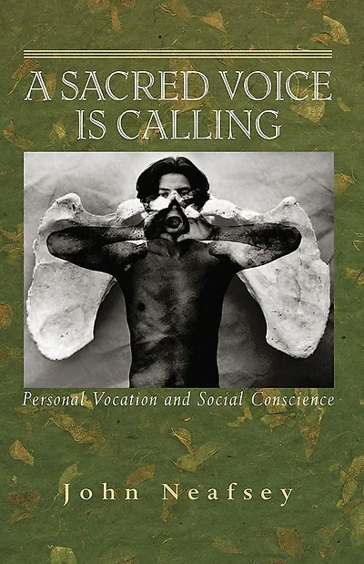 A Sacred Voice Is Calling: Personal Vocation and Social Conscious