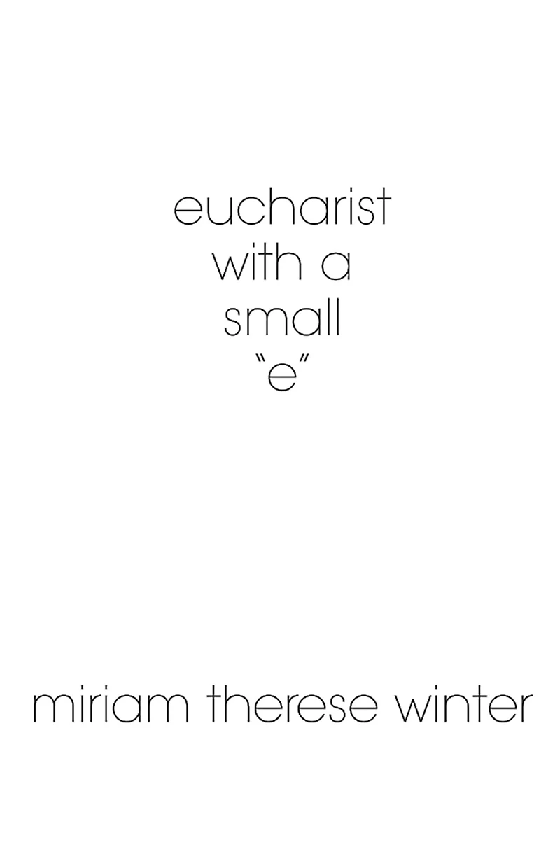eucharist with a small ''e''