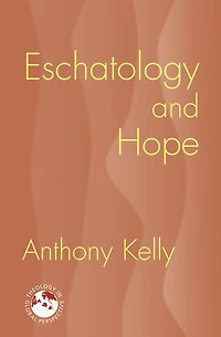 Eschatology and Hope