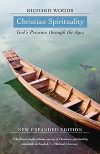 Christian Spirituality : God's Presence Through the Ages