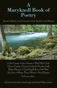 A Maryknoll Book of Poetry: Beautry, Truth, and Goodness from Around the World