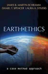Earth Ethics: A Case Method Approach